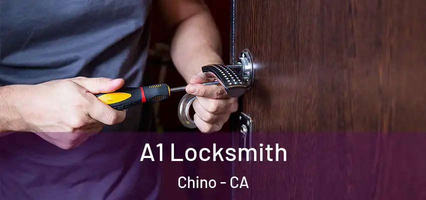 A1 Locksmith Chino - CA