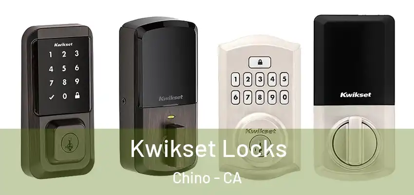  Kwikset Locks Chino - CA