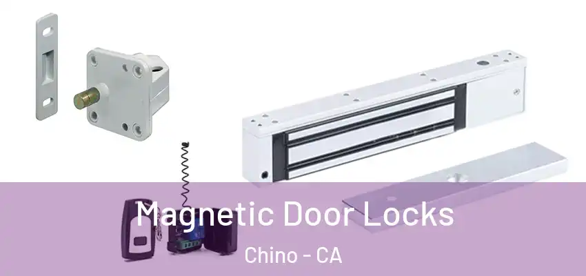  Magnetic Door Locks Chino - CA