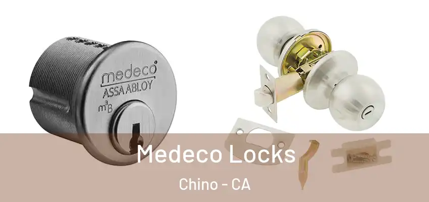  Medeco Locks Chino - CA
